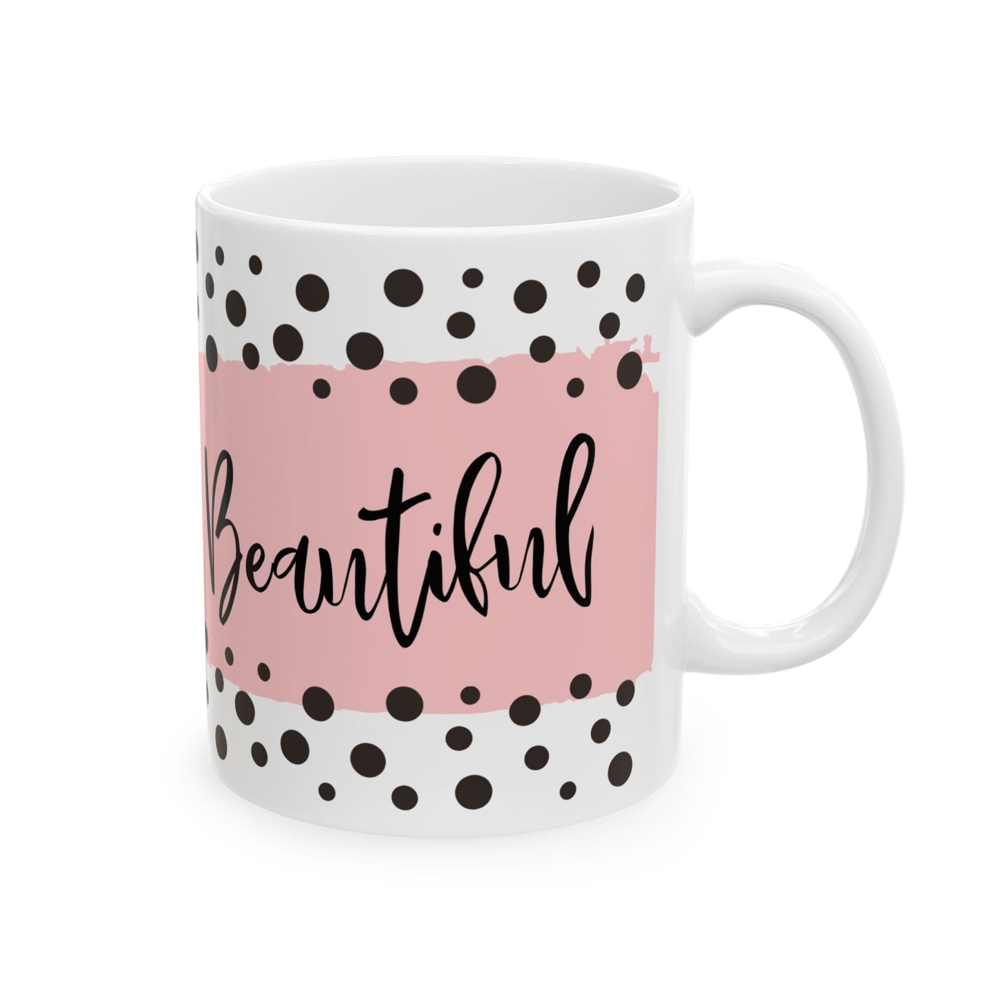 Be Beautiful Ceramic Mug, Inspirational Coffee Cup, Gift for Her, Beautiful Design, Home Decor, Self-Care Gift