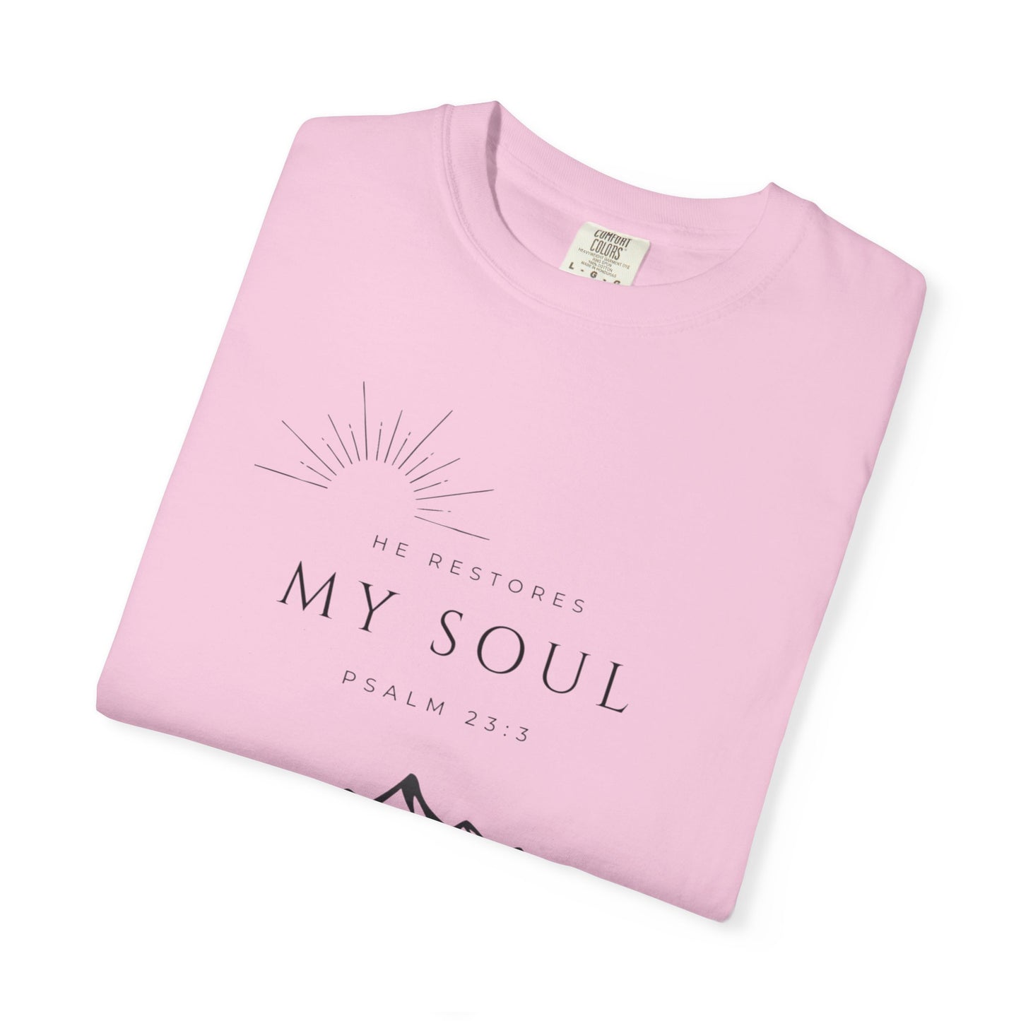 Psalm 23:3 Inspirational Mountain T-Shirt - "He Restores My Soul" Psalm 23:3, Faith Apparel, Christian Gift, Nature Lover Tee, Unisex Cotton Shirt