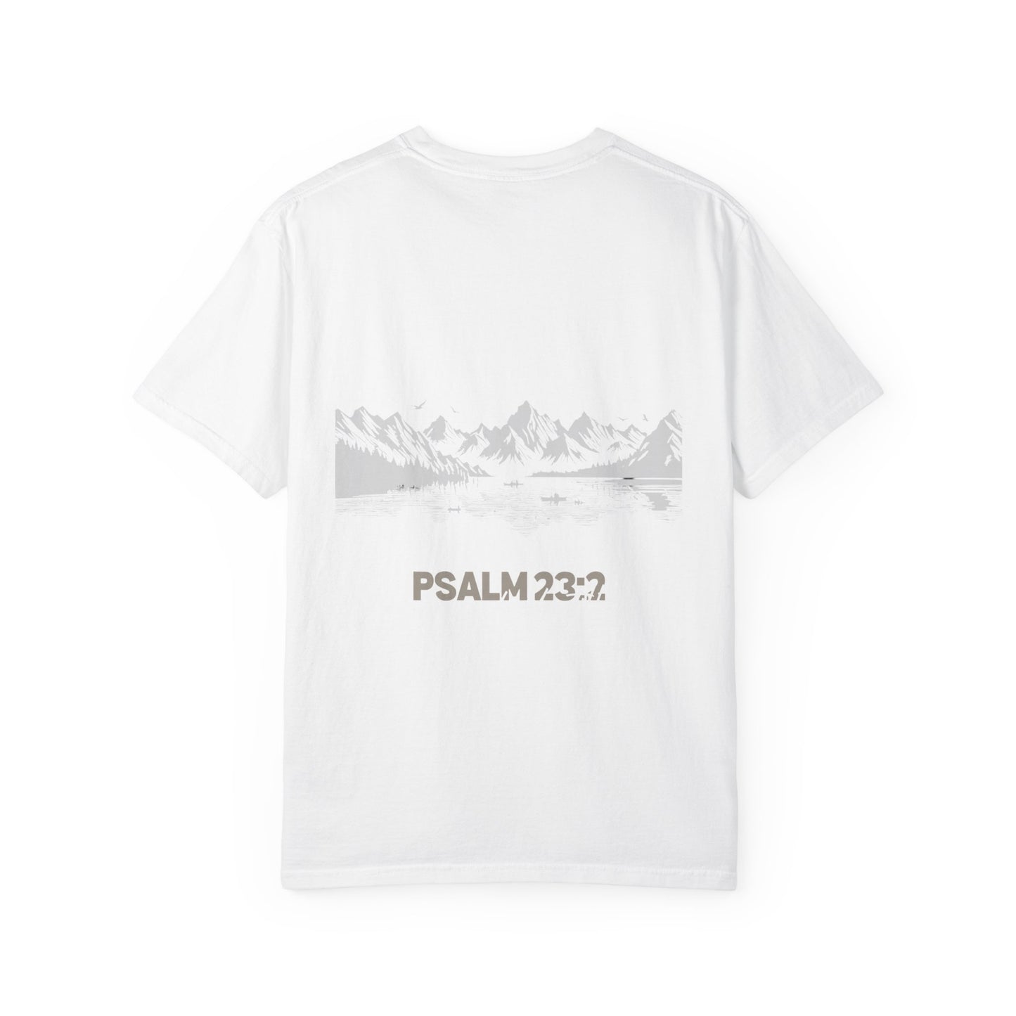 Psalm 23:2 Christian, Spiritual Apparel, Spiritual Gifts for Him and HerUnisex Garment-Dyed T-shirt