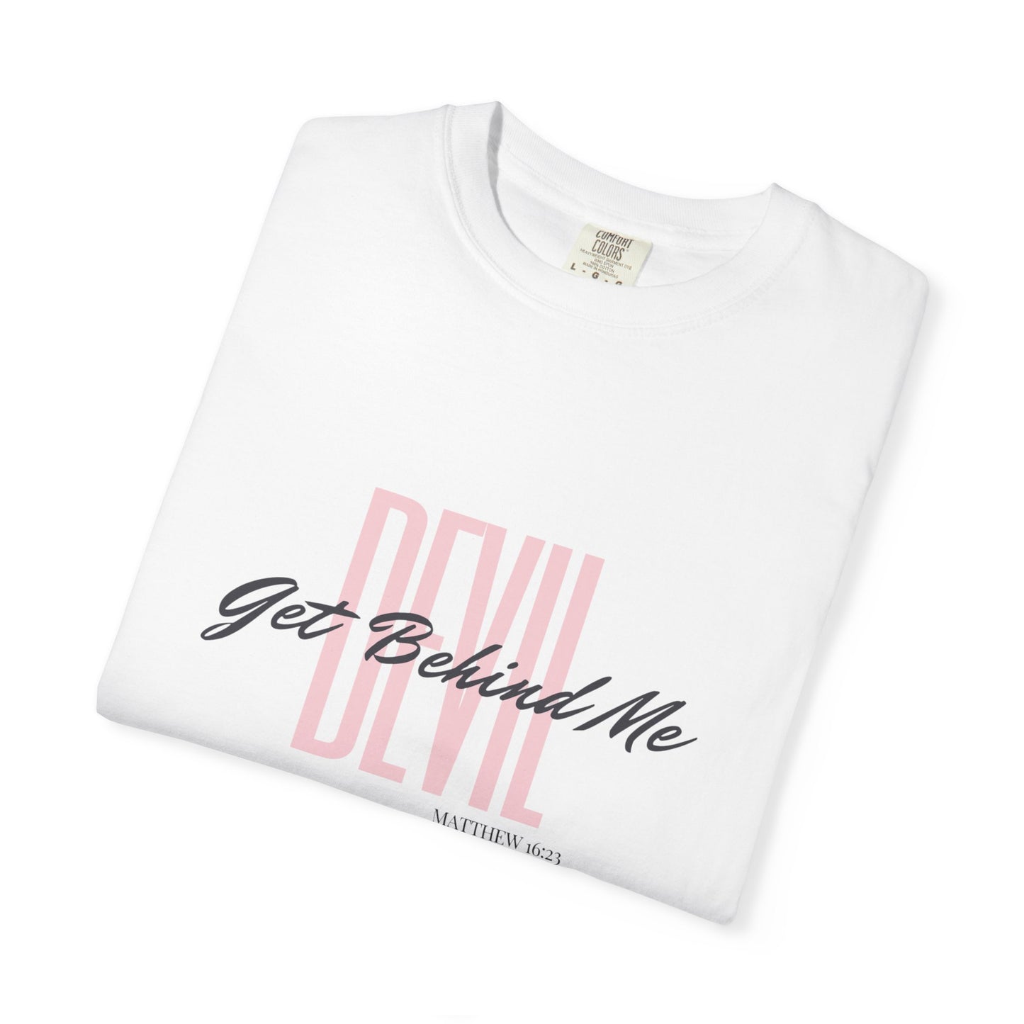 Get Behind Me Graphic T-Shirt, Unisex Gift, Christian, Spiritual Wear, Matthew 16:23 Quote, Faith-Based Apparel, Inspirational Tops