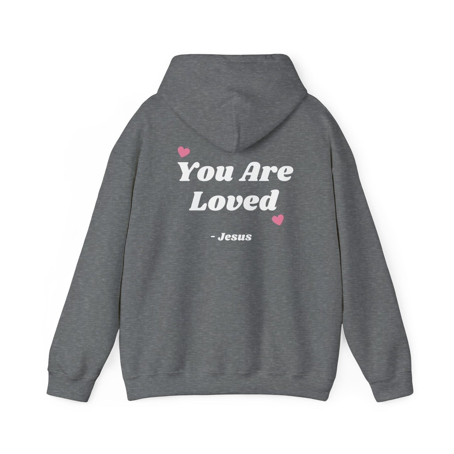 You Are Loved Sweatshirt, Cozy Gift, Faith-Based Apparel, Casual Style, Perfect for Christmas, Birthday or Everyday Wear
