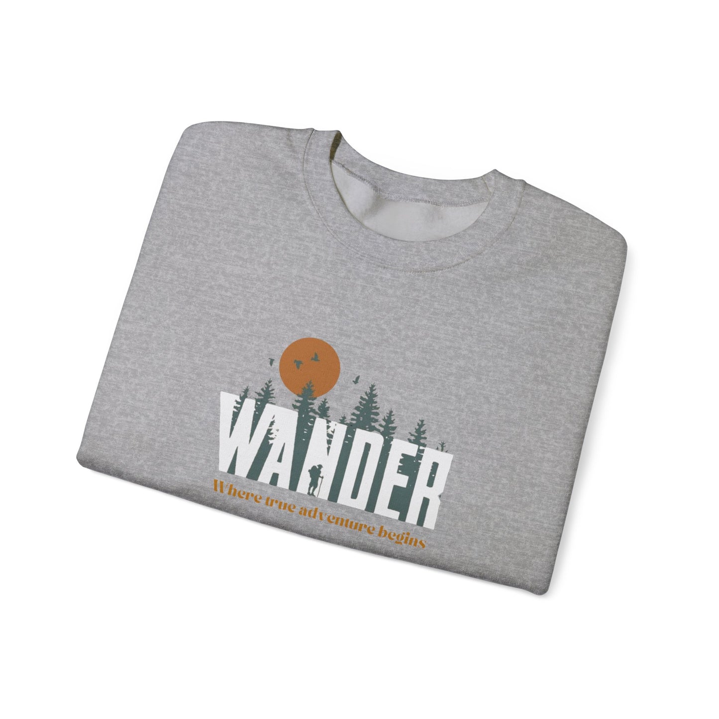 Wander Crewneck Sweatshirt - Cozy Adventure Sweater for Nature Lovers, Perfect for Camping, Travel, Gifts