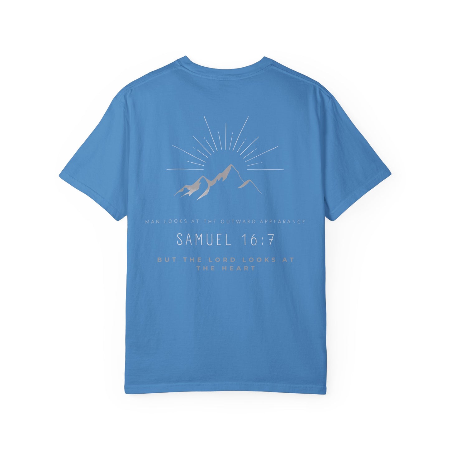 Samuel 16:7 in White/Gray Unisex Garment-Dyed T-Shirt, Casual Wear, Christian Apparel, Gifts for Him/Her, Prayer Shirt, Everyday Style