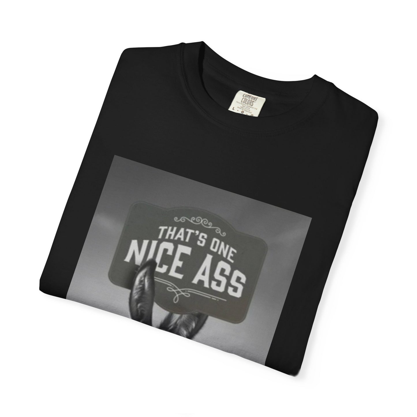 Funny Graphic T-Shirt - "That's One Nice Ass" Comedy Tee, Unisex Humor Shirt, Perfect Gift for Animal Lovers, Quirky Casual Wear
