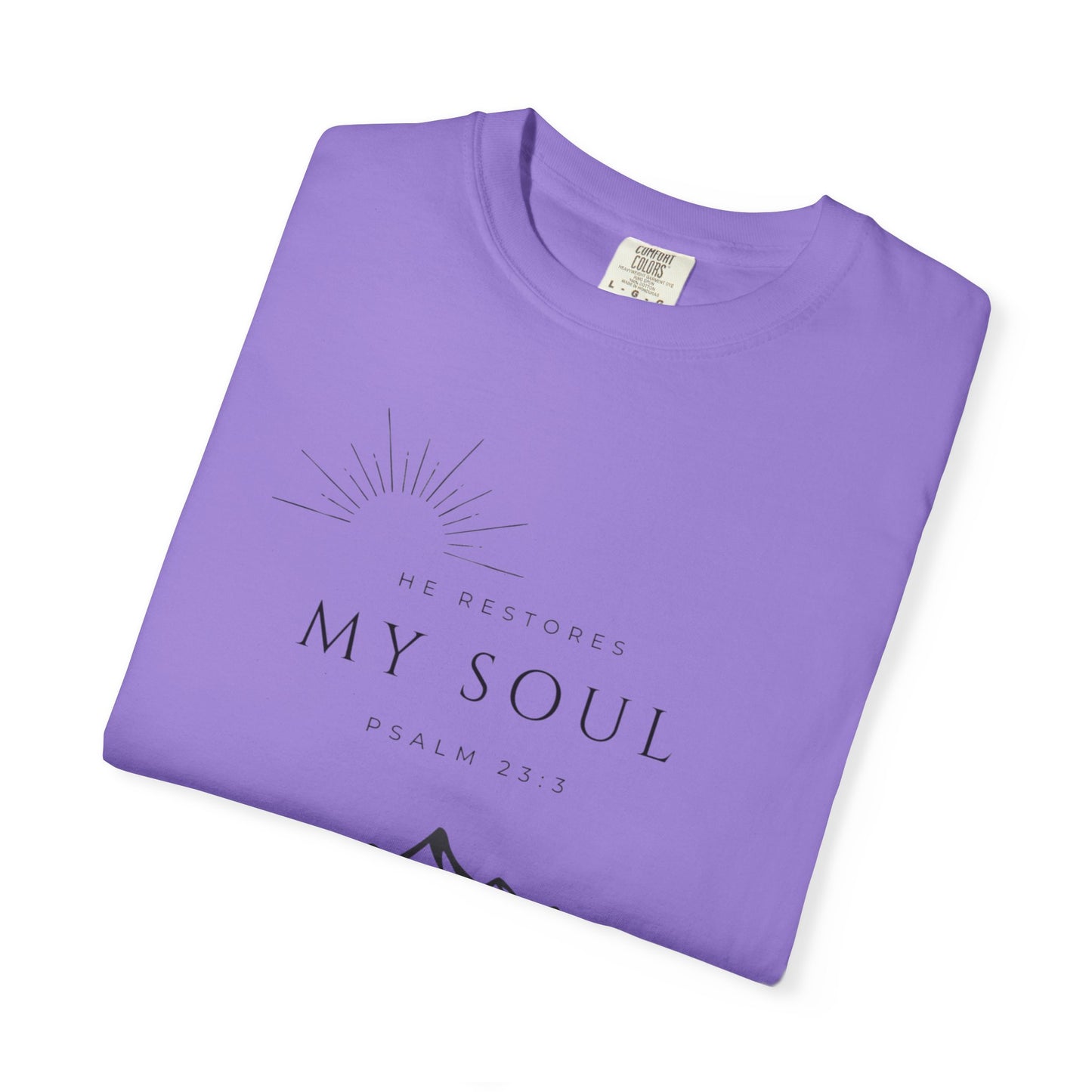 Psalm 23:3 Inspirational Mountain T-Shirt - "He Restores My Soul" Psalm 23:3, Faith Apparel, Christian Gift, Nature Lover Tee, Unisex Cotton Shirt