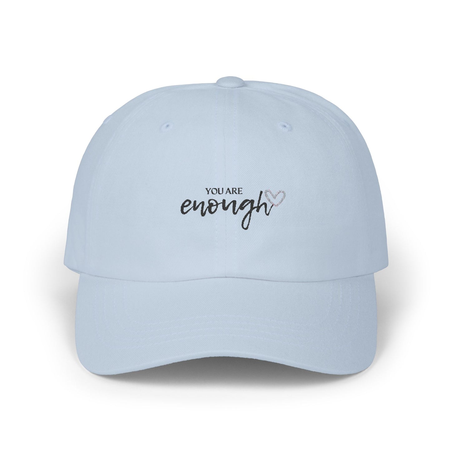 Motivational Classic Dad Cap - "You Are Enough", Gift for Dad, Affirmation Hat, Casual Style, Unisex Cap, Everyday Wear