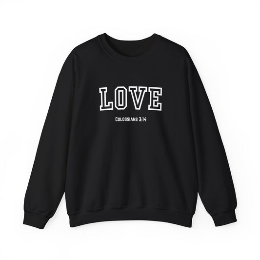Love Crewneck Sweatshirt, Unisex Fashion, Comfortable Gift, Colossians 3:14 Design, Cozy Casual Wear, Perfect for Any Occasion