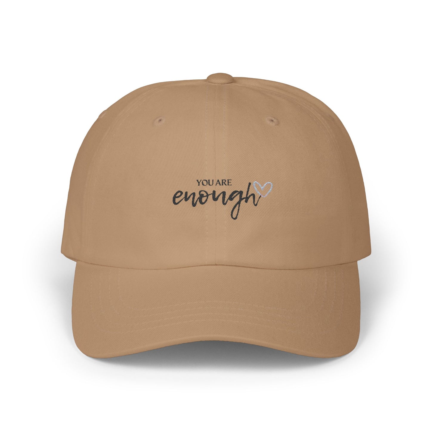 Motivational Classic Dad Cap - "You Are Enough", Gift for Dad, Affirmation Hat, Casual Style, Unisex Cap, Everyday Wear
